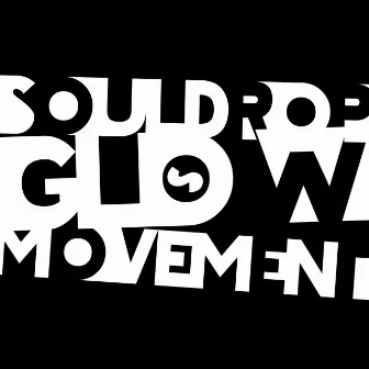 Glow/Movement by Souldrop