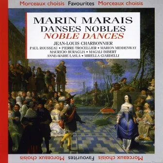 Marais : Danses nobles, 4ème livre by Marion Middenway