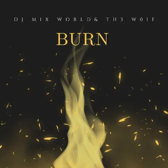 Burn (Bass Boosted) by DJ MIX WORLD