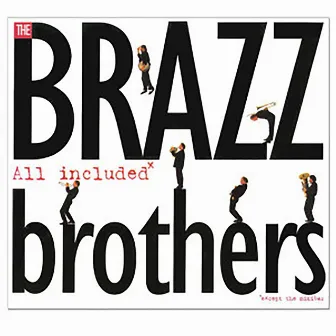 All Included by The Brazz Brothers