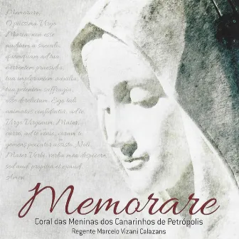 Memorare by Coral das Meninas dos Canarinhos de Petrópolis