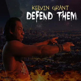 Defend Them by Kelvin Grant