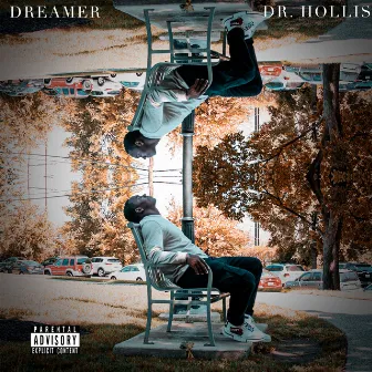 Dreamer by Dr. Hollis