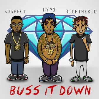 BussItDown by Hypo