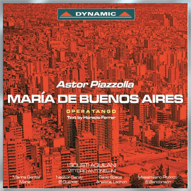 Piazzolla: Maria De Buenos Aires