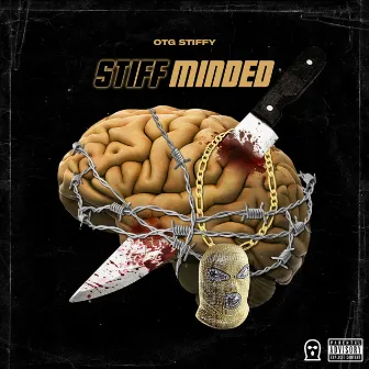 Stiff Minded by OTG Stiffy