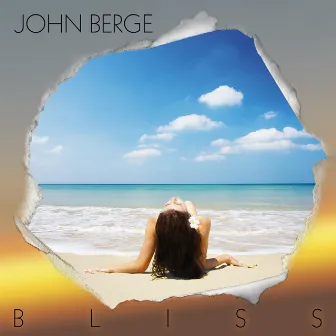 Bliss by John Berge