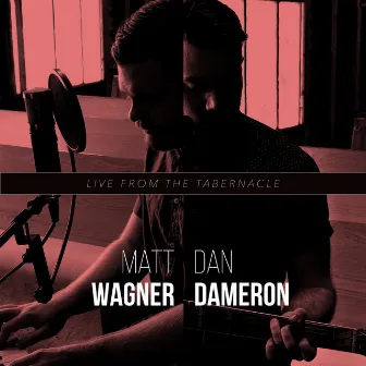 Live from the Tabernacle by Matt Wagner