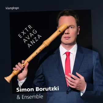 Simon Borutzki: Sonaten für Blockflöte (Extravaganza, The Baroque Recital) by Simon Borutzki