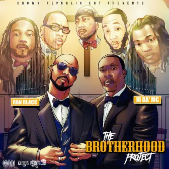 The Brotherhood Project by XI da' MC