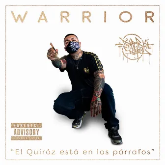 El Quiroz Está en los Párrafos, quiros sin acento. by Warrior Rapper School