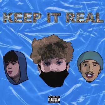 Keep It Real by Skyyy