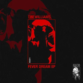 Fever Dream EP by Tim Williams