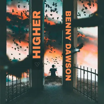 Higher by Benny Dawson