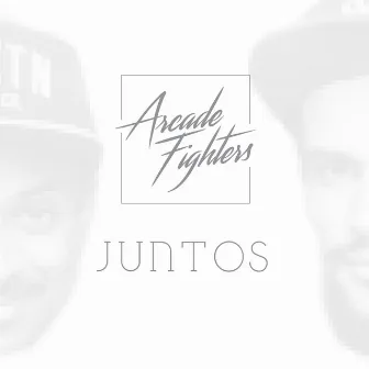 Juntos by Arcade Fighters