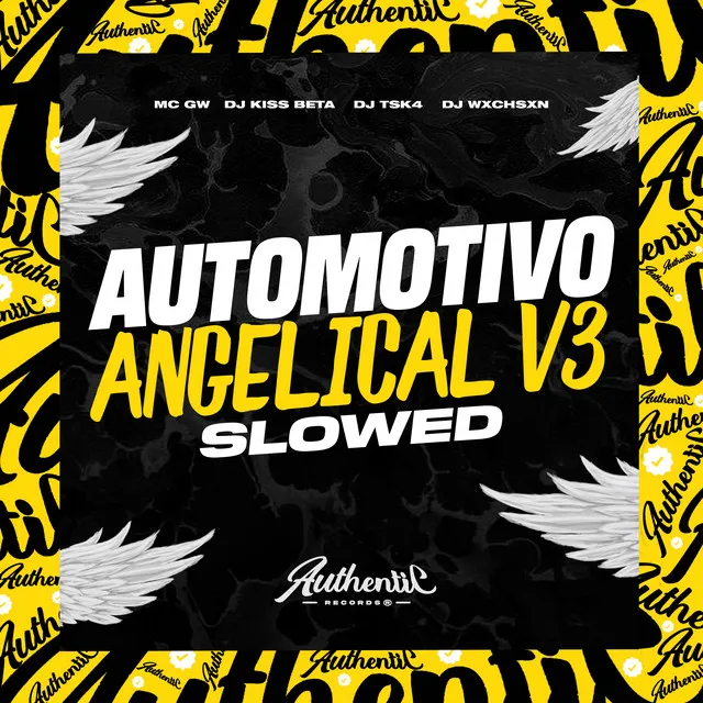 Automotivo Angelical V3 (Slowed)