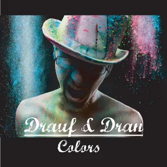 Colors by Drauf & Dran