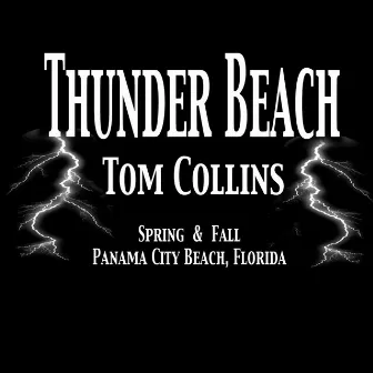 Thunder Beach by Tom Collins