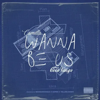 Wanna Be Us by Camilla