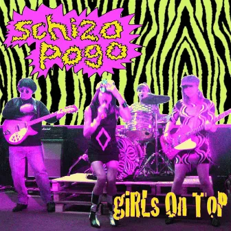 Schizo Pogo / She Didn't Show by Girls On Top