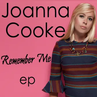 Remember Me - EP by Joanna Cooke