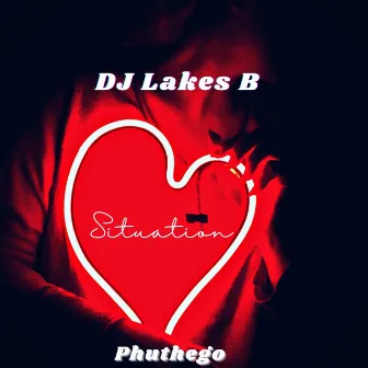 Love Situation by DJ Lakes B