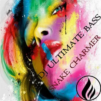 Snake Charmer by DJ Ultimate Bass