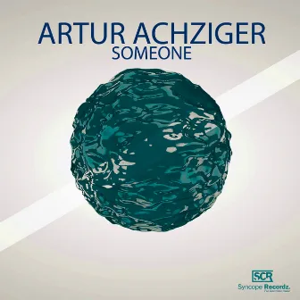 Someone by Artur Achziger