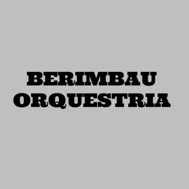 Berimbau Orquestria