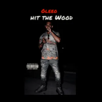 Hit The Wood by Oleeo