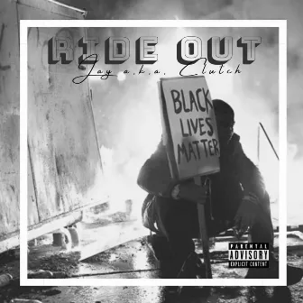 Ride Out by Jay A.K.A. Clutch