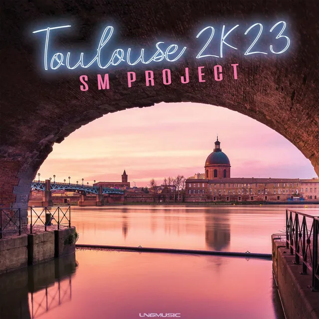 Toulouse 2K23 - Radio Edit