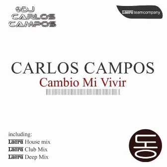 Cambio Mi Vivir by Carlos Campos