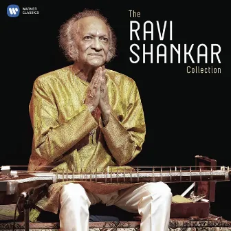 The Ravi Shankar Collection by Ravi Shankar