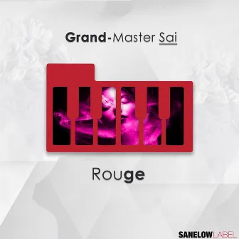 Rouge by Grand-Master Sai