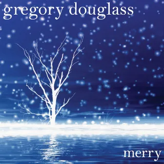 Merry by Gregory Douglass