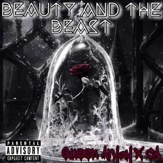 Beauty and the Beast by Queen Aryay