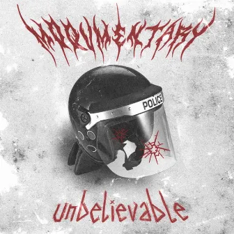 Unbelievable by Moqumentary