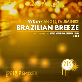 Brazilian Breeze (2012 Remixes) by Angelita Jiminez