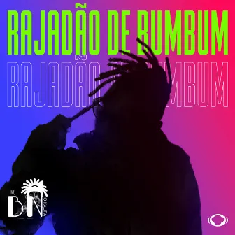 Rajadão de Bumbum by MC BN