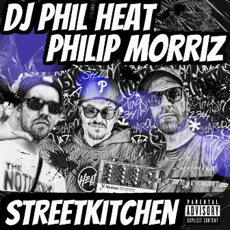 Streetkitchen by DJ PhilHeat