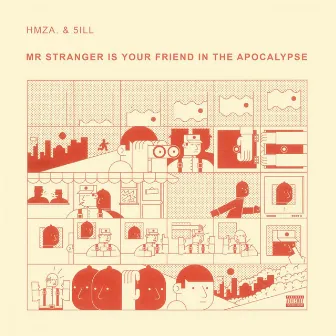 Mr Stranger Is Your Friend In The Apocalypse by 5iLL