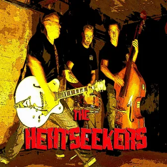 The Heatseekers by HeatSeekers