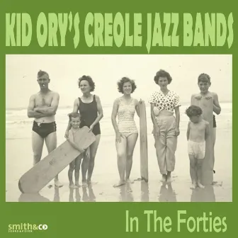 In the Forties by Kid Ory