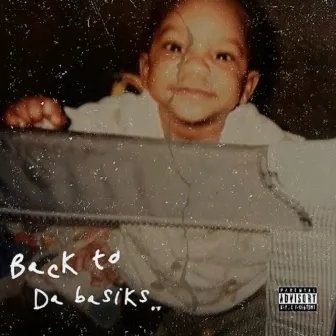 Back To Da Basiks by ZAY