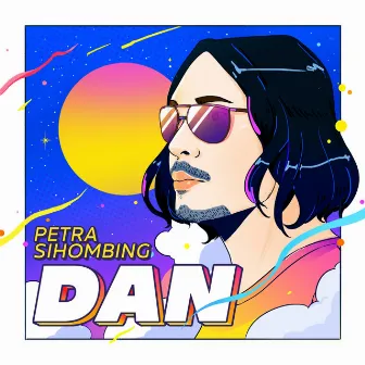 Dan by Petra Sihombing