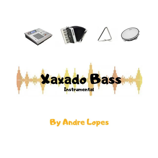 Xaxado Bass