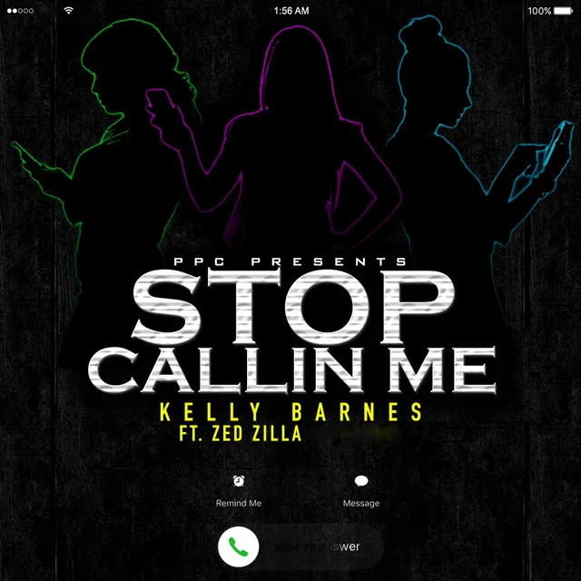 Stop Callin' Me