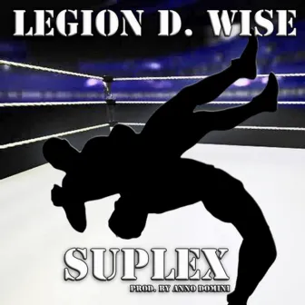 Suplex by Legion D. Wise