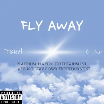 Fly Away by Prodical